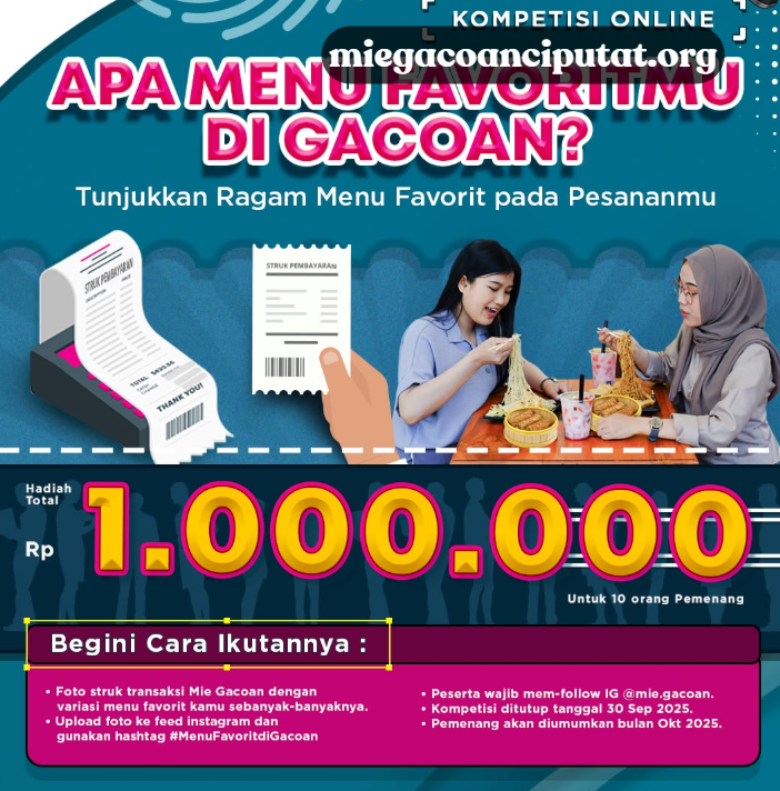 Kompetisi Menu Favorit Mie Gacoan: Menangkan Voucher Makan Rp1 Juta di Hari Pelanggan Nasional!